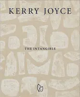 Kerry Joyce: Das Unfassbare - Kerry Joyce: The Intangible