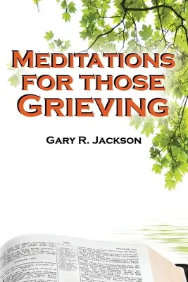 Meditationen für Trauernde - Meditations for Those Grieving
