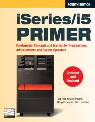 IBM i5/iSeries Primer: Konzepte und Techniken für Programmierer, Administratoren und Systembediener - IBM i5/iSeries Primer: Concepts and Techniques for Programmers, Administrators, and System Operators