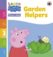 Lernen mit Peppa Phonics Stufe 3 Buch 8 - Gartenhelfer (Phonics Reader) - Learn with Peppa Phonics Level 3 Book 8 - Garden Helpers (Phonics Reader)