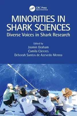 Minderheiten in der Haiforschung: Vielfältige Stimmen in der Haiforschung - Minorities in Shark Sciences: Diverse Voices in Shark Research