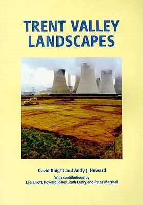 Landschaften im Trent Valley - Trent Valley Landscapes