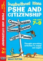 Inspirierende Ideen - PSHE und Staatsbürgerschaft 7-9 - Inspirational Ideas - PSHE and Citizenship 7-9