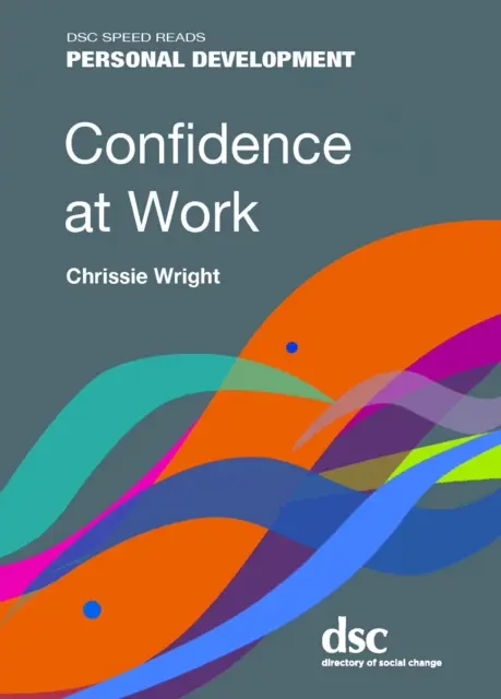 Zuversicht bei der Arbeit - Confidence at Work