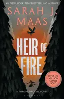Erbe des Feuers - Von der Nr. 1 der Sunday Times-Bestsellerautorin von Ein Hof voller Dornen und Rosen - Heir of Fire - From the # 1 Sunday Times best-selling author of A Court of Thorns and Roses