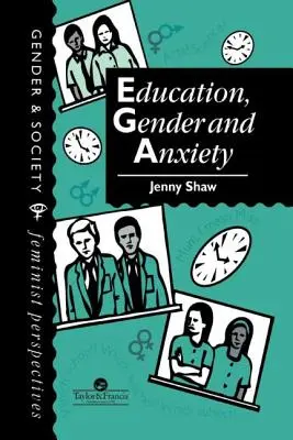Bildung, Geschlecht und Ängste - Education, Gender and Anxiety