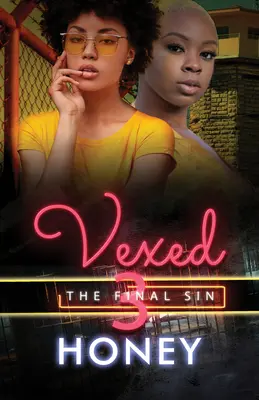 Vexed 3: Die letzte Sünde - Vexed 3: The Final Sin