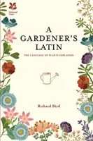 Gärtnerlatein - Die Sprache der Pflanzen erklärt - Gardener's Latin - The Language of Plants Explained