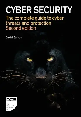 Cyber-Sicherheit: Der vollständige Leitfaden zu Cyber-Bedrohungen und Schutz - Cyber Security: The complete guide to cyber threats and protection