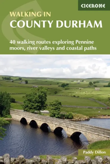 Wandern in der Grafschaft Durham - 40 Wanderrouten durch die Pennine Moors, Flusstäler und Küstenpfade - Walking in County Durham - 40 walking routes exploring Pennine moors, river valleys and coastal paths