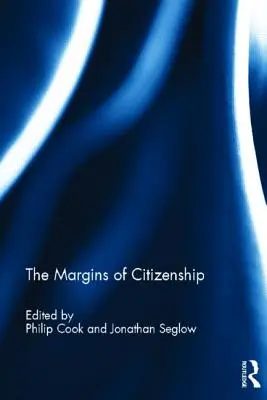 Die Ränder der Staatsbürgerschaft - The Margins of Citizenship