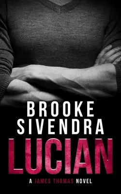 Lucian: Ein romantischer Thriller - Lucian: A Romantic Thriller