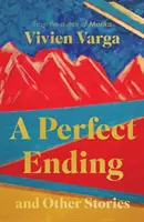 Perfect Ending und andere Geschichten - Perfect Ending and Other Stories