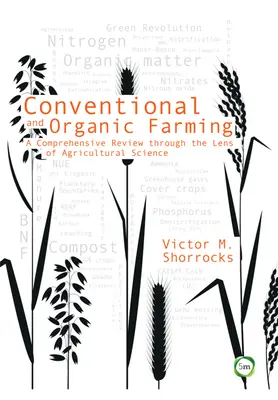 Konventioneller und ökologischer Landbau: Ein umfassender Überblick durch die Linse der Agrarwissenschaft - Conventional and Organic Farming: A Comprehensive Review Through the Lens of Agricultural Science