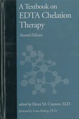Ein Lehrbuch über EDTA-Chelationstherapie - A Textbook on EDTA Chelation Therapy