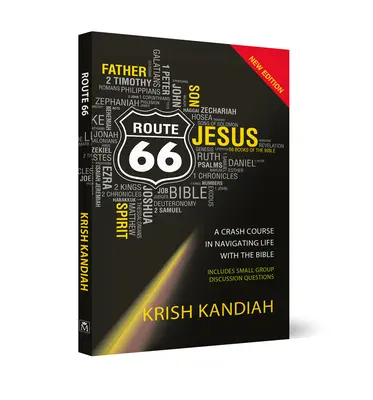 Route 66 Neue Ausgabe: Ein Crashkurs für die Navigation im Leben mit der Bibel - Route 66 New Edition: A Crash Course in Navigating Life with the Bible
