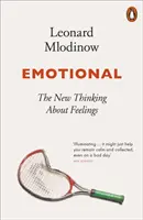 Emotional - Das neue Denken über Gefühle - Emotional - The New Thinking About Feelings