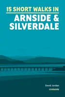 Kurze Wanderungen in Arnside und Silverdale - Short Walks in Arnside and Silverdale