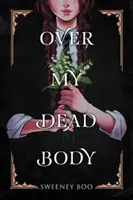 Über meine Leiche - Over My Dead Body