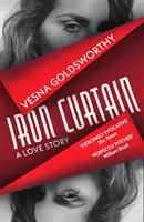 Eiserner Vorhang - Eine Liebesgeschichte - Iron Curtain - A Love Story