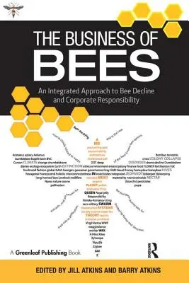 Das Geschäft mit den Bienen: Ein integrierter Ansatz zum Bienensterben und zur Unternehmensverantwortung - The Business of Bees: An Integrated Approach to Bee Decline and Corporate Responsibility
