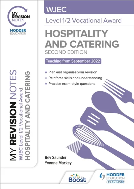 My Revision Notes: WJEC Level 1/2 Vocational Award in Hospitality and Catering, Zweite Ausgabe - My Revision Notes: WJEC Level 1/2 Vocational Award in Hospitality and Catering, Second Edition