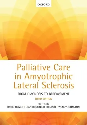 Palliativversorgung bei Amyotropher Lateralsklerose - Palliative Care in Amyotrophic Lateral Sclerosis