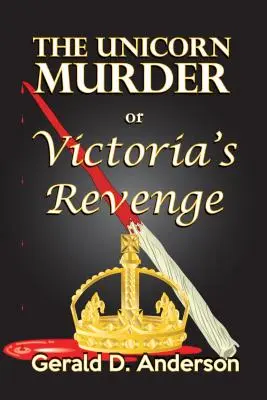 Der Einhornmord... oder... Victorias Rache - The Unicorn Murder . . . or . . . Victoria's Revenge