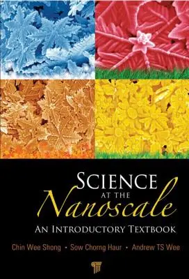 Wissenschaft auf der Nanoskala: Ein einführendes Lehrbuch - Science at the Nanoscale: An Introductory Textbook