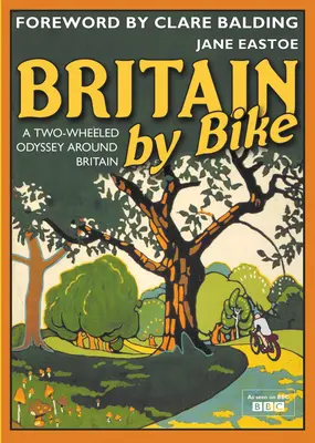 Britain By Bike - Vorwort von Clare Balding - Britain By Bike - Foreword by Clare Balding