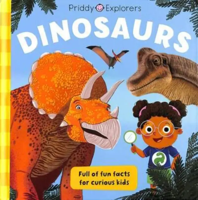 Priddy Entdecker Dinosaurier - Priddy Explorers Dinosaurs