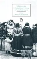 Tekahionwake: E. Pauline Johnsons Schriften über die Ureinwohner Nordamerikas - Tekahionwake: E. Pauline Johnson's Writings on Native North America