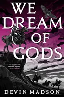 Wir träumen von Göttern - Das wiedergeborene Imperium, Buch Vier - We Dream of Gods - The Reborn Empire, Book Four