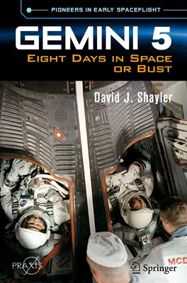 Gemini 5: Acht Tage im Weltraum oder der Absturz - Gemini 5: Eight Days in Space or Bust