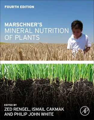 Marschners Mineralische Ernährung der Pflanzen - Marschner's Mineral Nutrition of Plants