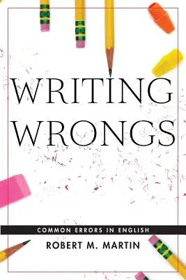 Falsches Schreiben: Häufige Fehler im Englischen - Writing Wrongs: Common Errors in English