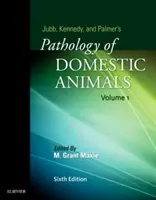 Jubb, Kennedy & Palmers Pathologie der Haustiere: Band 1 - Jubb, Kennedy & Palmer's Pathology of Domestic Animals: Volume 1