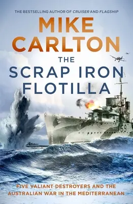 Die Schrotteisenflottille - The Scrap Iron Flotilla