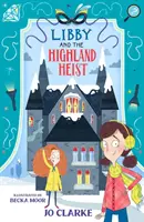 Libby und der Highland-Raub - Libby and the Highland Heist