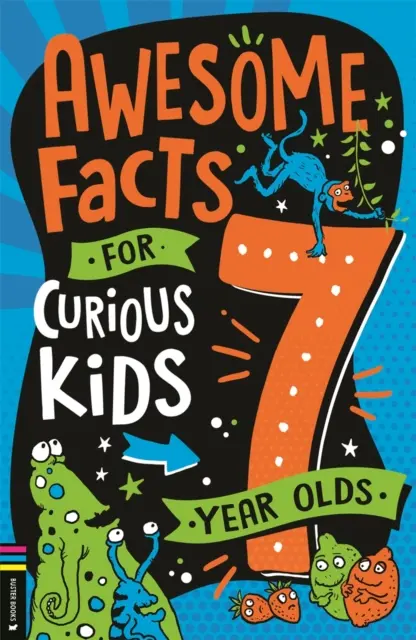 Tolle Fakten für neugierige Kinder: 7 Jahre alt - Awesome Facts for Curious Kids: 7 Year Olds