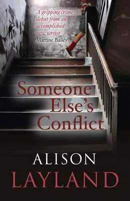 Der Konflikt von jemand anderem - Someone Else's Conflict
