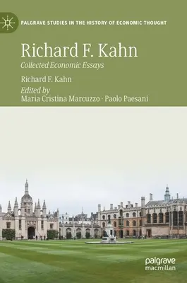 Richard F. Kahn: Gesammelte wirtschaftliche Aufsätze - Richard F. Kahn: Collected Economic Essays