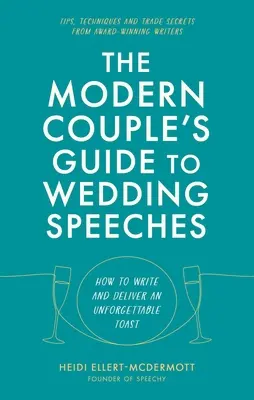 Der Leitfaden für moderne Paare für Hochzeitsansprachen - The Modern Couple's Guide to Wedding Speeches