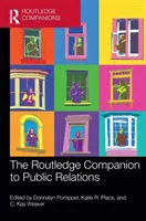 Der Routledge-Begleitband zu Public Relations - The Routledge Companion to Public Relations