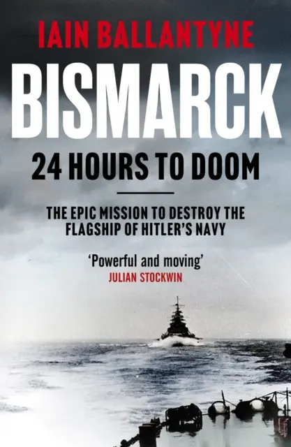 Bismarck: 24 Stunden bis zum Untergang - Bismarck: 24 Hours to Doom