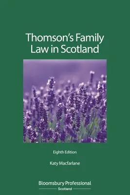 Thomson's Familienrecht in Schottland - Thomson's Family Law in Scotland