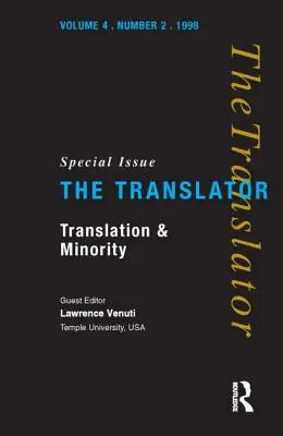 Übersetzung und Minderheit: Sonderausgabe des Translator - Translation and Minority: Special Issue of the Translator