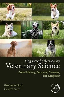 Perfekter Welpe - Rassenauswahl und Pflege durch die Veterinärwissenschaft für Verhalten und Kastrationsalter - Perfect Puppy - Breed Selection and Care by Veterinary Science for Behavior and Neutering Age