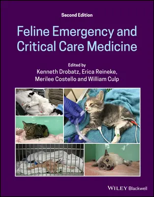 Notfallmedizin und Intensivmedizin bei Katzen - Feline Emergency and Critical Care Medicine