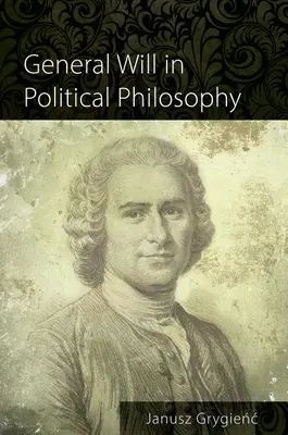 Der allgemeine Wille in der politischen Philosophie - General Will in Political Philosophy